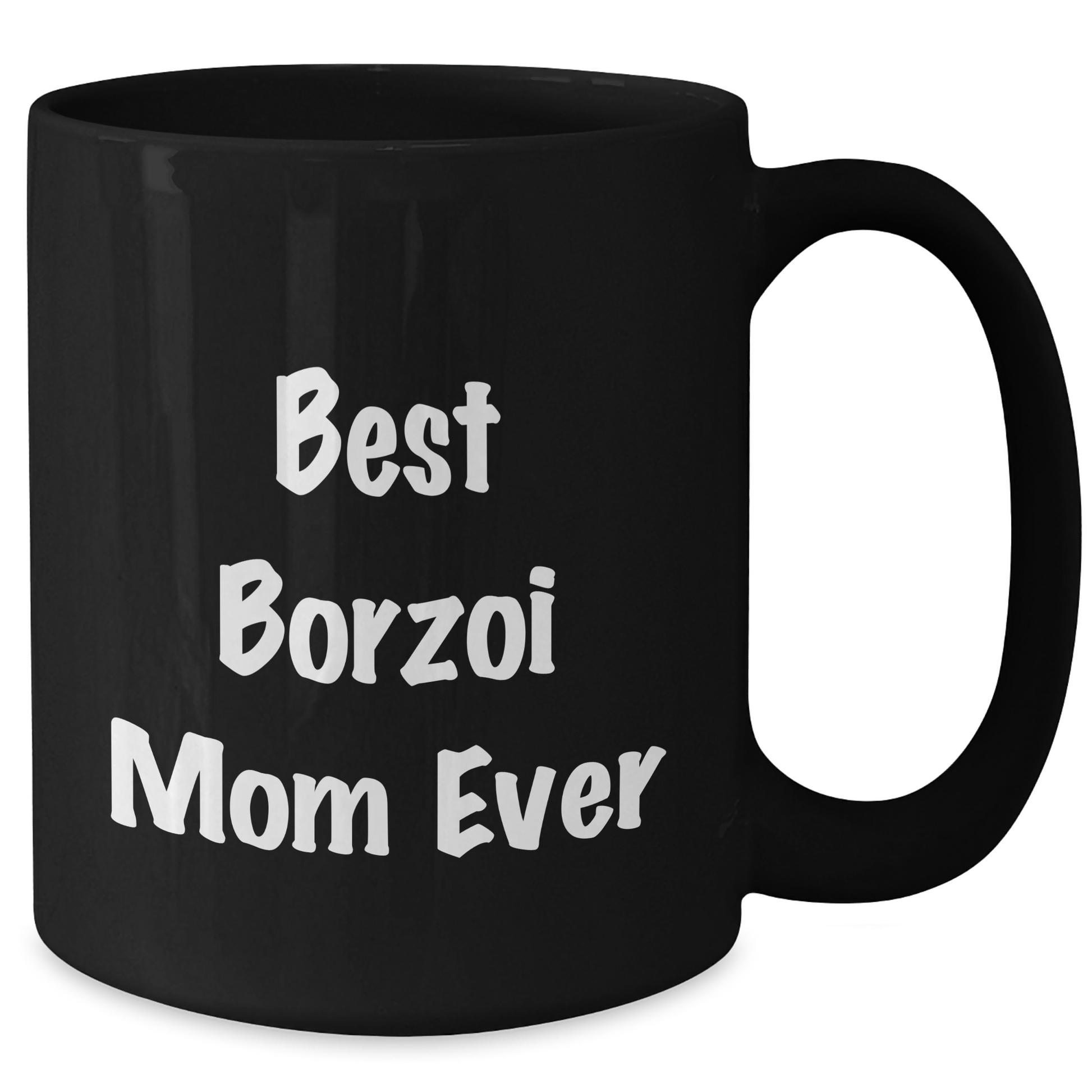 Borzoi Dog Lovers Best Borzoi Mom Ever Funny Gifts for Dad Father's Day Unique Ceramic Black Coffee Mug - Additional