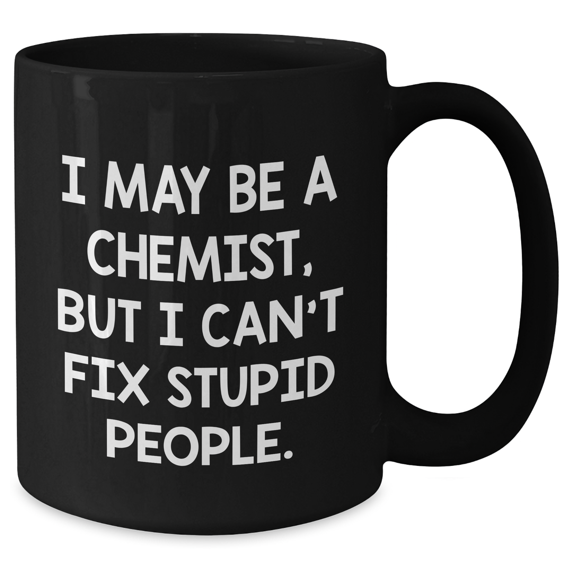 Chemist Humor Gifts from Family - Funny Black Coffee Mug for Mother's Day - Additional