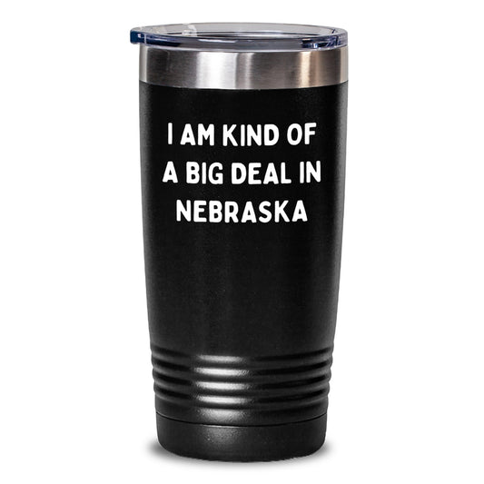 Funny Nebraska Gifts for Men - 'I Am Kind of a Prime Selection' Tumbler for Graduation - 20oz or 30oz Vacuum-Insulated Gift from Friends, Family, or Coworkers - Main