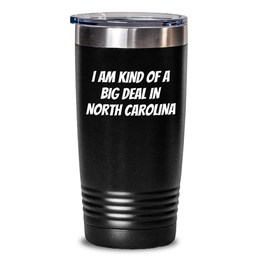 North Carolina Gifts, Funny Quote Tumbler - Gifts from Friends to North Carolina Men, 20oz or 30oz Stainless Steel Tumbler - Graduation Unique Gifts for Him - Main
