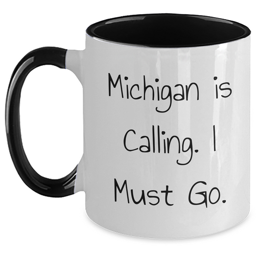 Funny Michigan Gifts for Men from Friends - Two Tone Coffee Mug, 'Michigan Is Calling. I Must Go.' Quote, Graduation Unique Gifts - Main