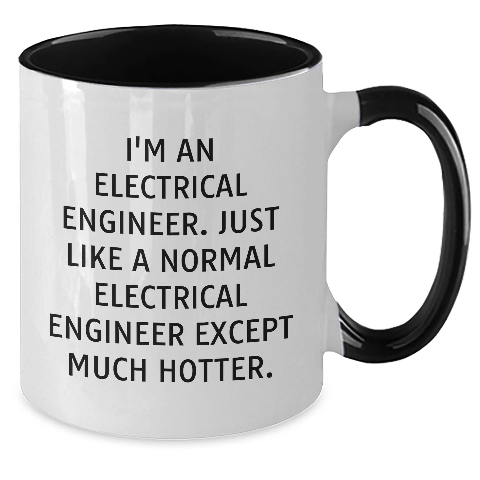 Funny Electrical Engineer Gifts for Men - I'm Hotter Than Normal - Two Tone Coffee Mug for Father's Day, Black and White, Red and White, Navy and White, Pink and White - Additional