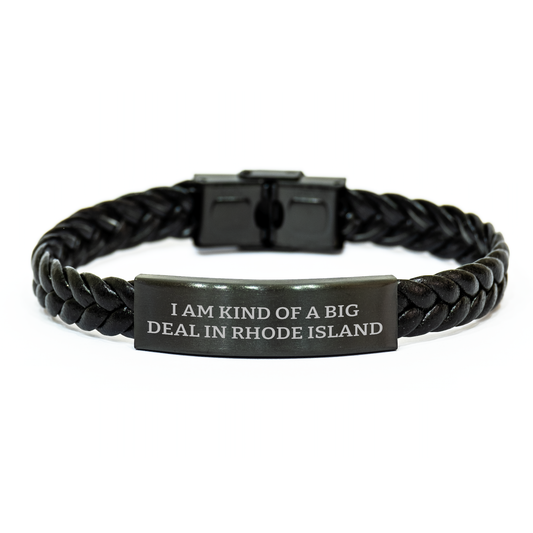 Rhode Island Gifts from Friends, I Am Kind Of A Prime Selection In Rhode Island Interlaced Leather Graduation Unique Accessories for Men, Women, Family, Coworkers, Rhode Island Residents - Image 1