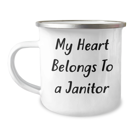 Funny Janitor Gifts, My Heart Belongs To A Janitor, Camping Mug for Janitor, Gifts from Men to Janitor, Unique Mother's Day Unique Gifts - Image 1