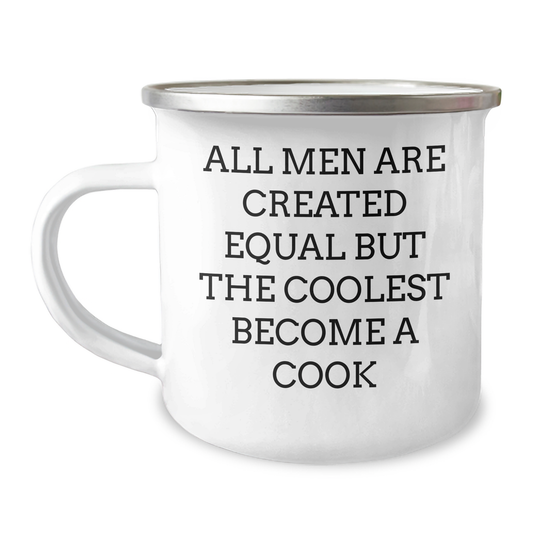 Funny Cook Gifts, Camping Mug for Men - 'All Men Are Created Equal But The Coolest Become A Cook' - Unique Father's Day Unique Gifts from Men - Image 1