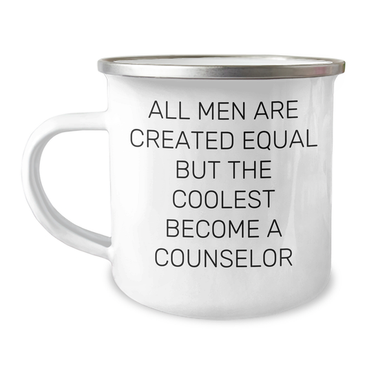Funny Counselor Gifts from Men for Mother's Day Unique Camping Mugs - 'All Men Are Created Equal But The Coolest Become A Counselor' - 12 oz Stainless Steel with Enamel Finish - Image 1