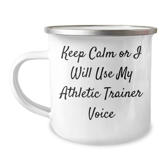 Funny Athletic Trainer Gifts for Men, Keep Calm or I'll Use My Athletic Trainer Voice Camping Mug, Father's Day Unique Gifts from Men for Husband, Sweetheart, or Friend - Image 1