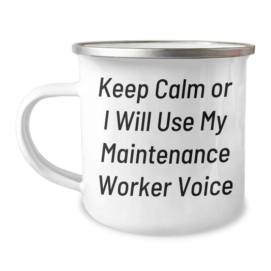 Funny Maintenance Worker Gifts from Men for Mother's Day - Keep Calm Or I Will Use My Maintenance Worker Voice Camping Mug - Image 1