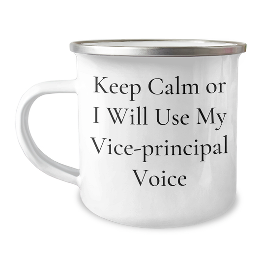 Vice-Principal Humor, Keep Calm Gifts for Mother's Day, Funny Camping Mug from Friends - Image 1