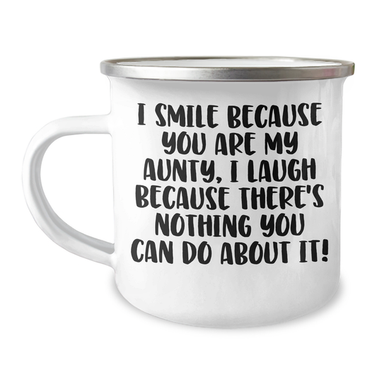 Funny Aunty Gifts from Men to Aunties, I Smile Because You Are My Aunty, Unique Camping Mugs for Father's Day - Image 1