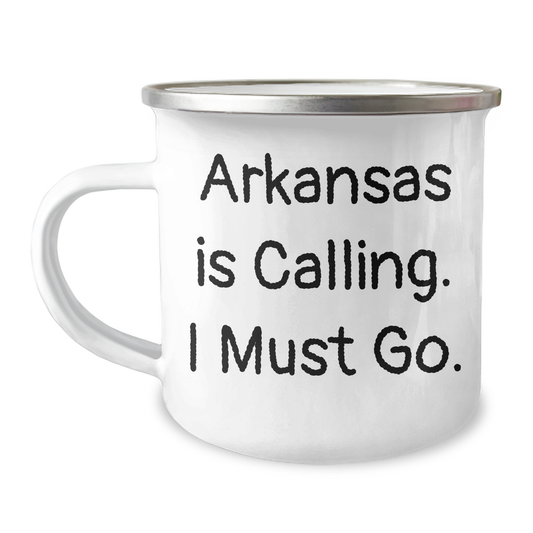 Arkansas Camping Mug - 'Arkansas Is Calling. I Must Go.' Funny Quote, Gifts from Family to Father's Day Men - Image 1