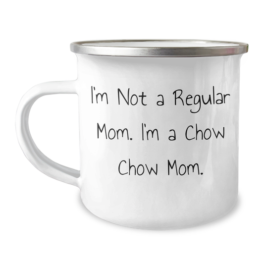 Funny Chow Chow Dog Gifts from Men to Family for Father's Day Camping Mug, 'I'm Not a Regular Mom. I'm a Chow Chow Mom.' Quote - Image 1