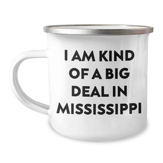 Mississippi Camping Mug, Funny Quote for Graduation Gifts from Mississippi, I Am Kind Of A Prime Selection Gifts for Men - Image 1