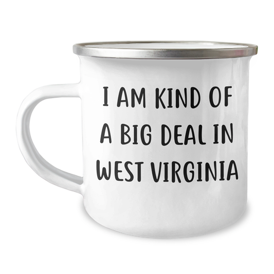 Funny West Virginia Gifts for Him from Friends, Unique Camping Mug for Graduation, 'I Am Kind Of A Prime Selection In West Virginia' Quote - Image 1