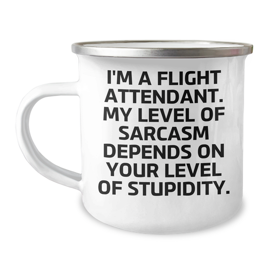 Gifts from Friends, Family, and Coworkers - I'm A Flight Attendant, Funny Camping Mug for Mother's Day, Flight Attendant Gifts, Sarcasm Soaring High - Image 1