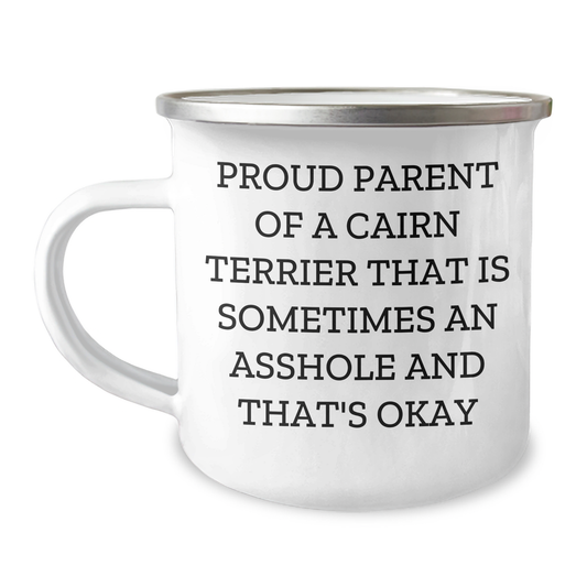 Funny Cairn Terrier Dog Camping Mug Gifts from Mom for Mother's Day - Proud Parent Quote - 12 oz Stainless Steel Enamel Finish - Image 1