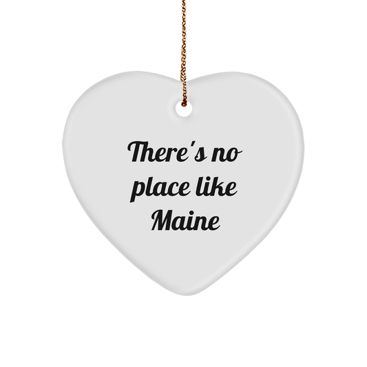 Maine Heart Ornament, Funny Quote Gifts from Maine for Family, Friends, Coworkers, Unique Christmas Unique Gifts - Image 1