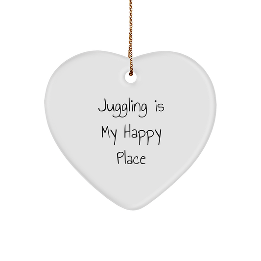'Juggling' Gifts for Christmas: Juggling is My Happy Place - Heart Ornament from Friends, Family, or Coworkers - Image 1