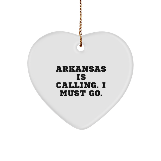 Arkansas Heart Ornament, Funny Quote 'Arkansas Is Calling. I Must Go.', White Sturdy MDF Ornament, Gold-Tone String for Hanging, Arkansas Gifts, Christmas Unique Presents - Image 1