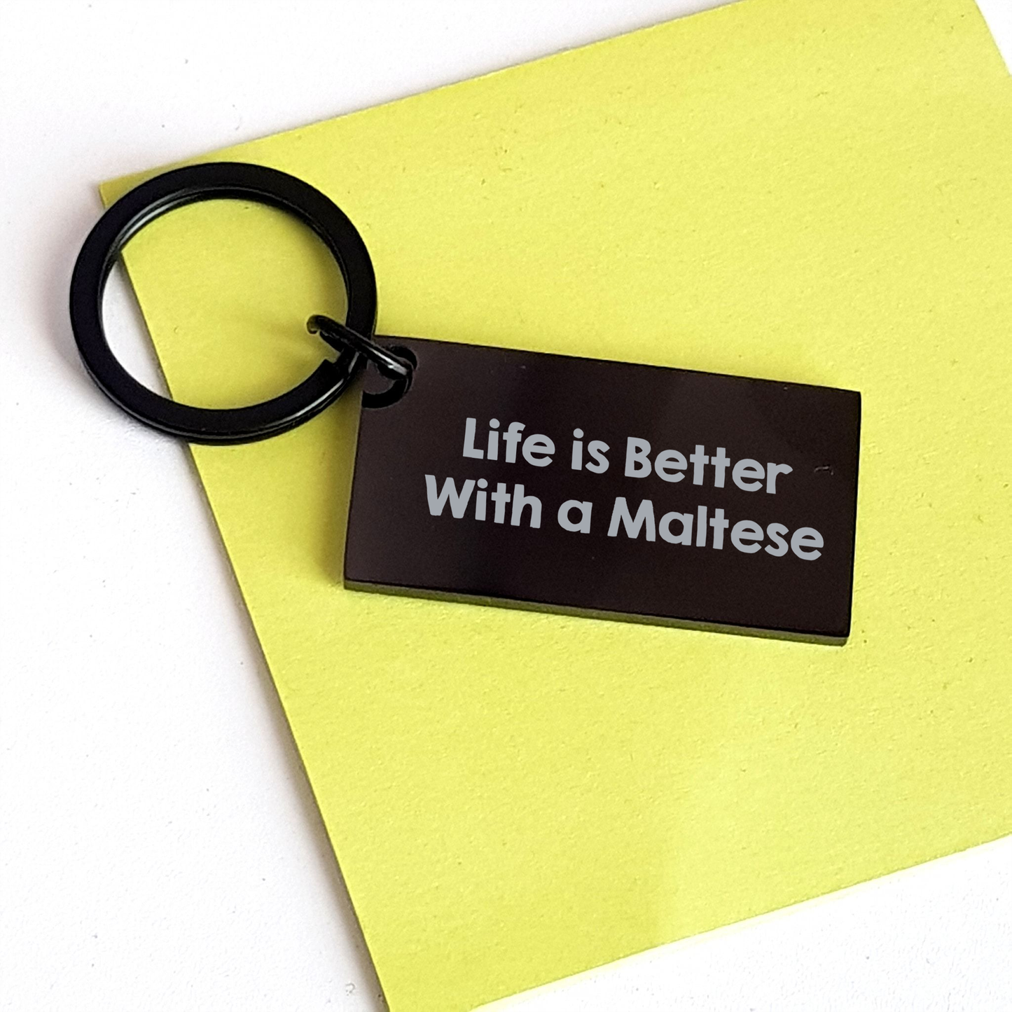 Life Is Better With A Maltese Funny Keychain Gifts for Maltese Dog Lovers on Father's Day, Unique Maltese Lover Gift Ideas from Mom, Dad, or Friend - Image 3
