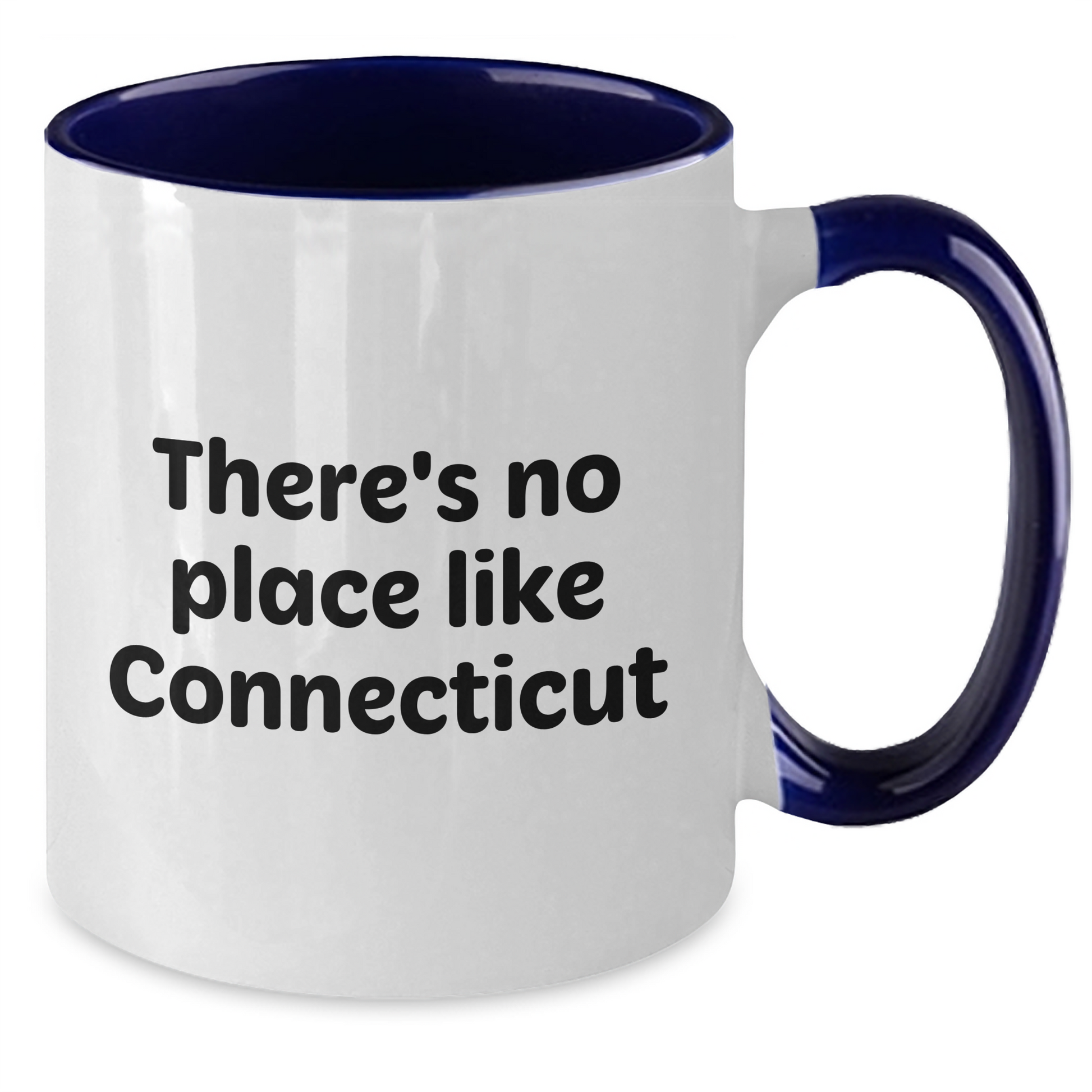 Funny Connecticut Gifts from Friends - Two Tone Coffee Mug for Men and Women - 'There's No Place Like Connecticut' Quote, Father's Day Unique Gifts - Additional