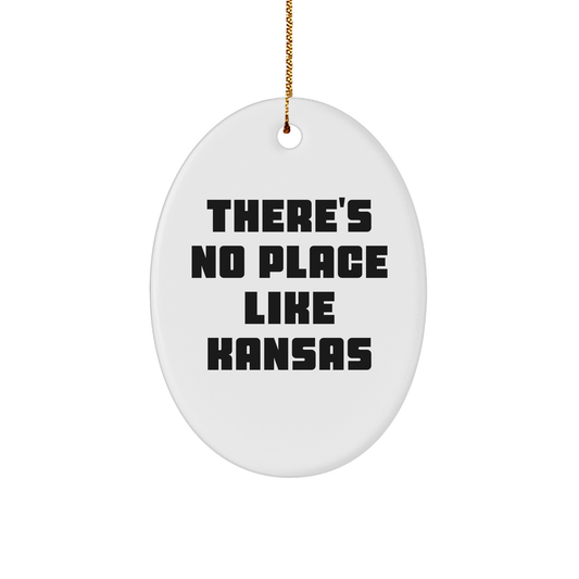 Kansas Oval Ornament Gifts from Friends for Christmas - 'There's No Place Like Kansas' Quote, Oval Ornament, Kansas Gifts, Christmas Unique Gifts for Her, Him, Friends, Family, Coworkers - Image 1