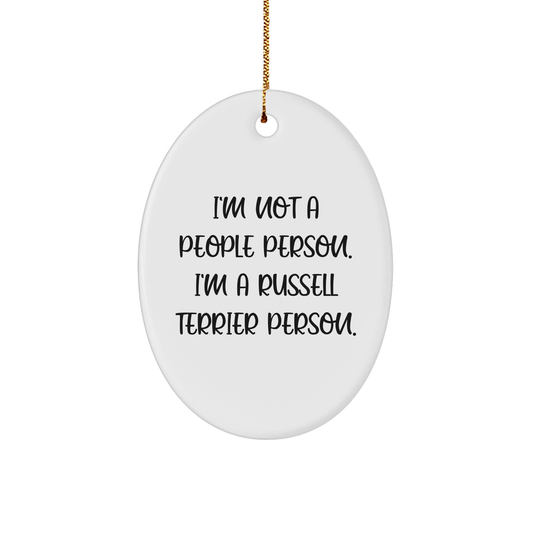 Russell Terrier Dog Lovers Gifts from Family and Friends, Oval Ornament for Christmas Decor, Funny Quote 'I'm Not A People Person. I'm A Russell Terrier Person.' - Image 1