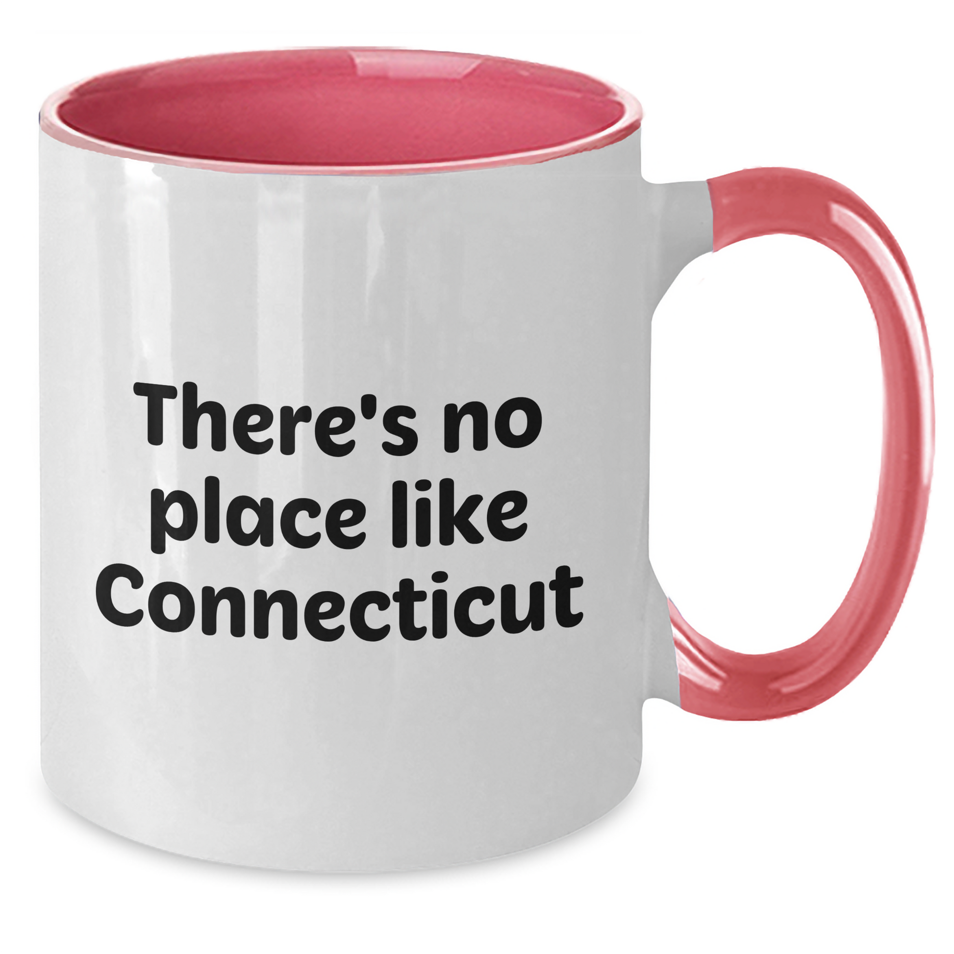 Funny Connecticut Gifts from Friends - Two Tone Coffee Mug for Men and Women - 'There's No Place Like Connecticut' Quote, Father's Day Unique Gifts - Additional