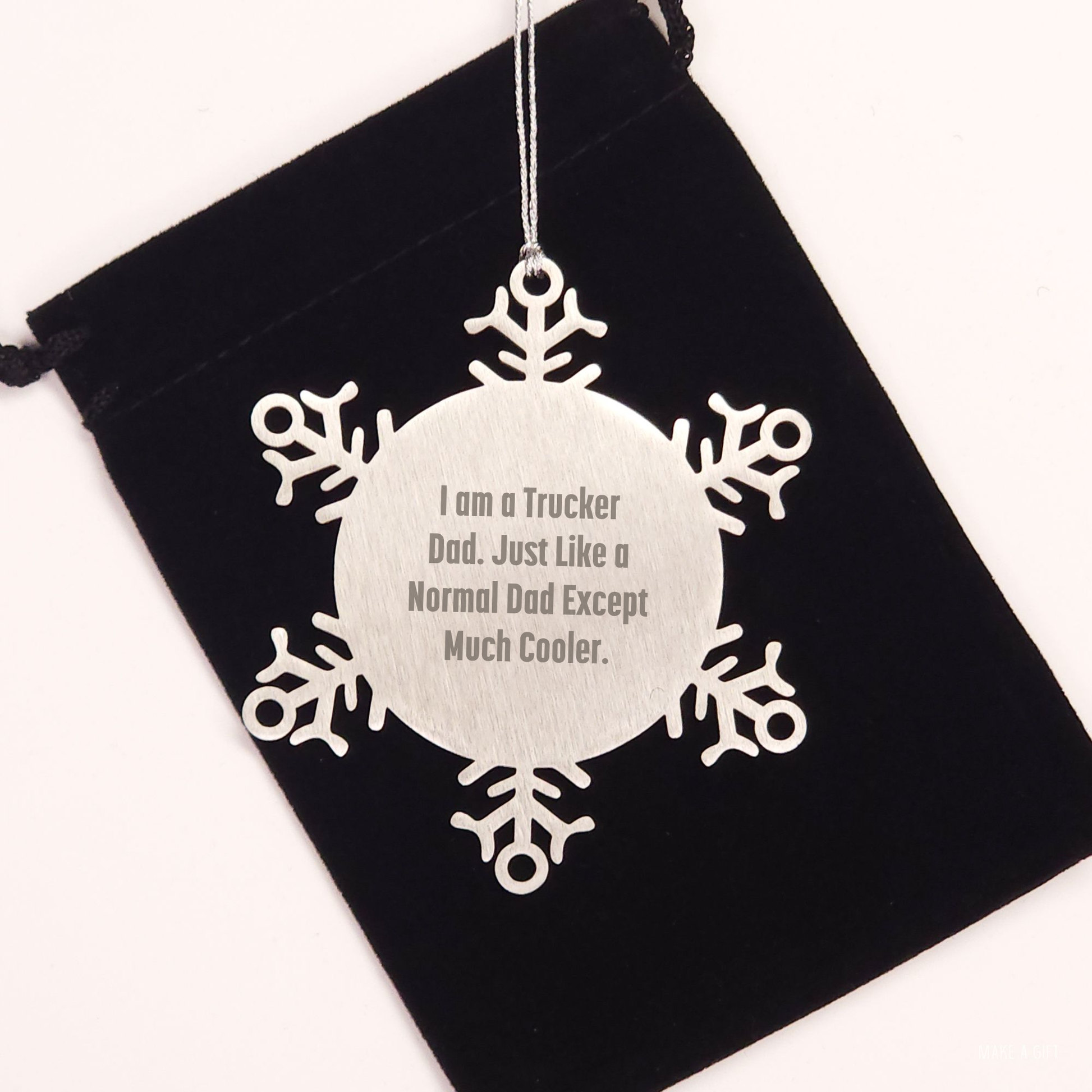 Cool Trucker Dad Snowflake Ornament, Gift from Men to Trucker Friends and Family, Unique Christmas Unique Gift for Trucker Fans, Funny Quote Inspired - Image 2