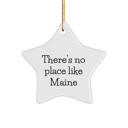 Maine Star Ornament Gifts from Friends for Christmas, There's No Place Like Maine - Image 1