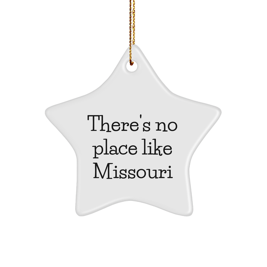 Missouri Gifts, Star Ornament, 'There's No Place Like Missouri' Quote, White Color, 3.25'' Tall, Durable MDF, High-Gloss Finish, Gifts from Friends and Family to Missouri - Image 1