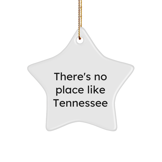 Tennessee Star Ornament Gifts from Friends for Family - 'There's No Place Like Tennessee' - Unique Christmas Decor - Image 1