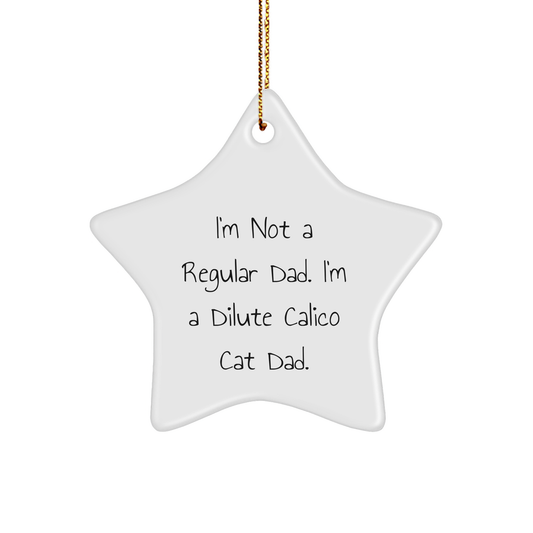Dilute Calico Cat Dad Gifts - Funny Star Ornament for Christmas Decoration, Unique Cat Lover Gifts for Men, Boys, and Family from Gifts for Cat Enthusiasts - Image 1