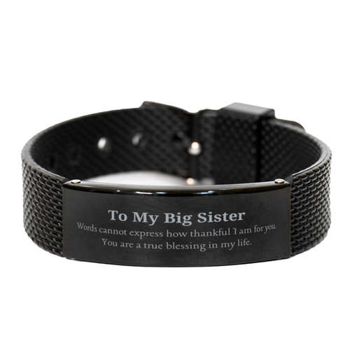 Big Sister Black Shark Mesh Bracelet - A True Blessing in My Life - Unique Gift for Birthday, Christmas, Graduation and More