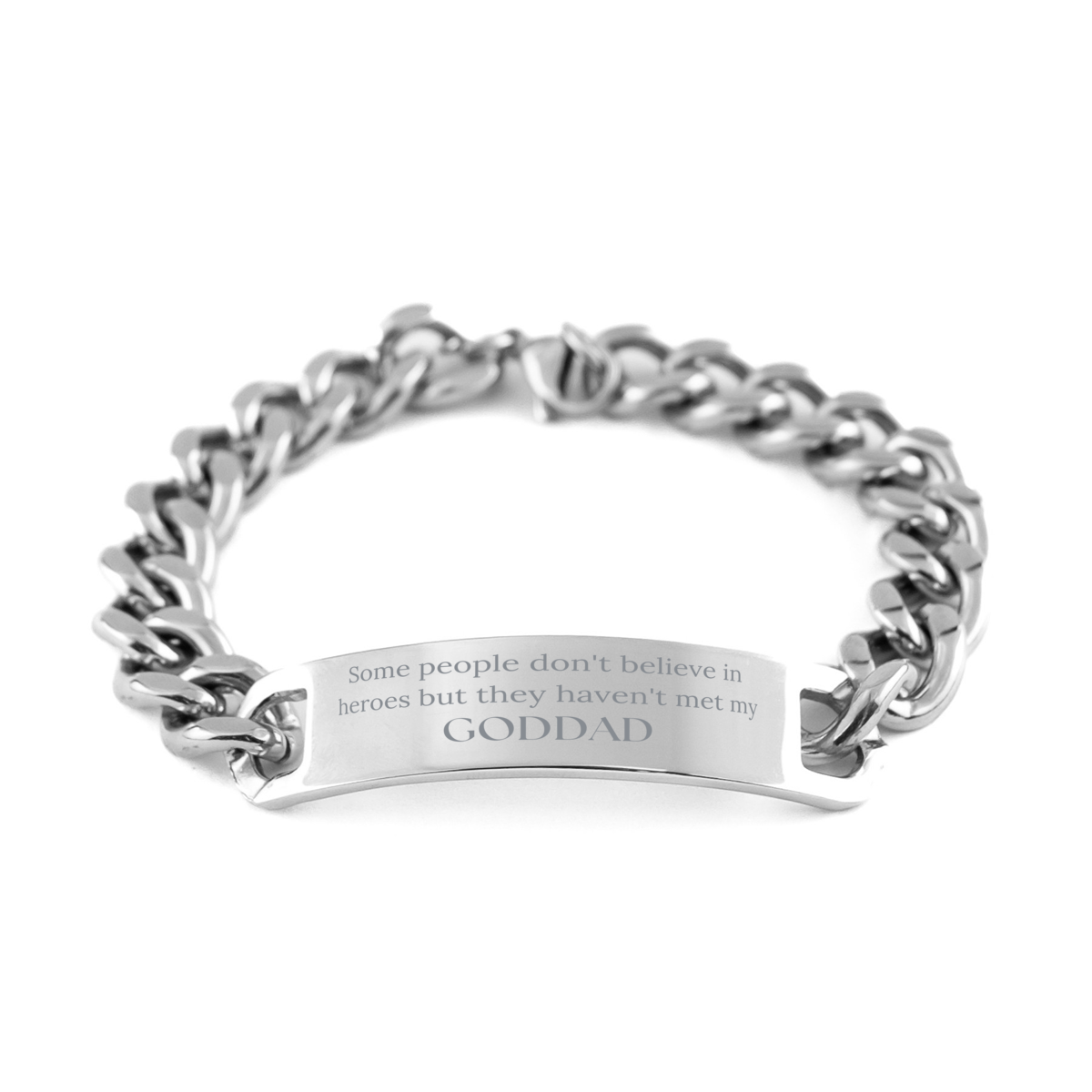 Unique Goddad Cuban Chain Stainless Steel Bracelet, Perfect Gift for Birthday, Holidays, and Graduation, Inspirational Quote Some people havent met my Goddad – front view