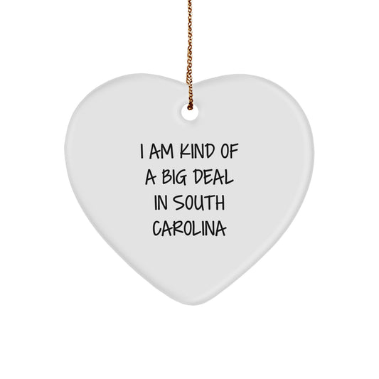 Funny South Carolina Gifts: Heart Ornament, I Am Kind Of A Prime Selection, South Carolina Quotes, Christmas Ornaments for Family, Friends, or Coworkers - Image 1