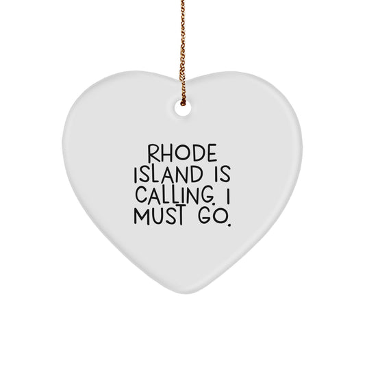 Rhode Island Calling Gifts from Friends for Women Christmas Heart Ornament, Funny Quote Rhode Island Is Calling, I Must Go. - Image 1